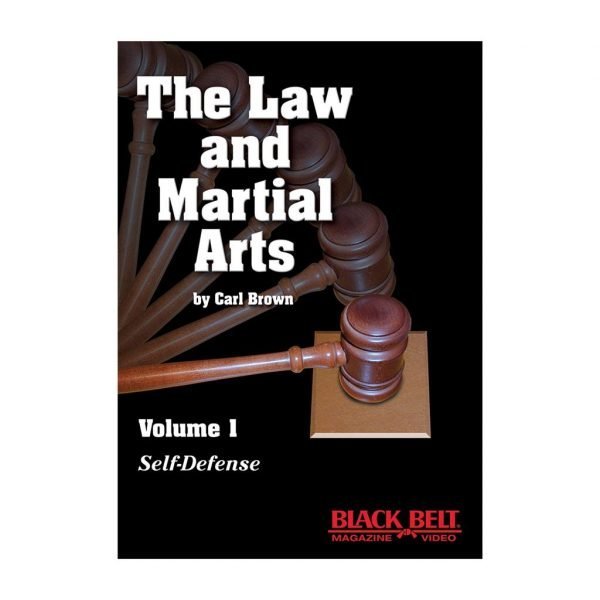 Law and Martial Arts Volume 1: Self Defense